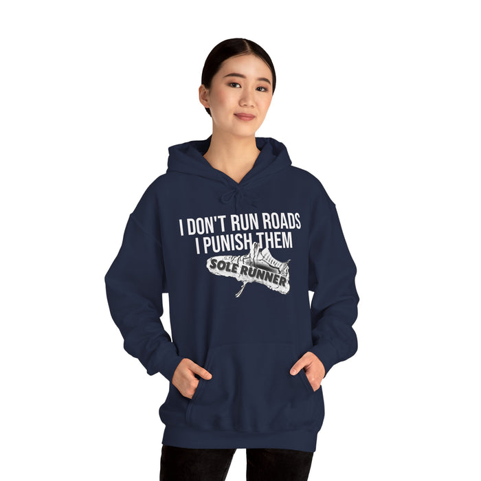 I Don't Run Roads. I Punish Them: Unisex Heavy Blend™ Hooded Sweatshirt