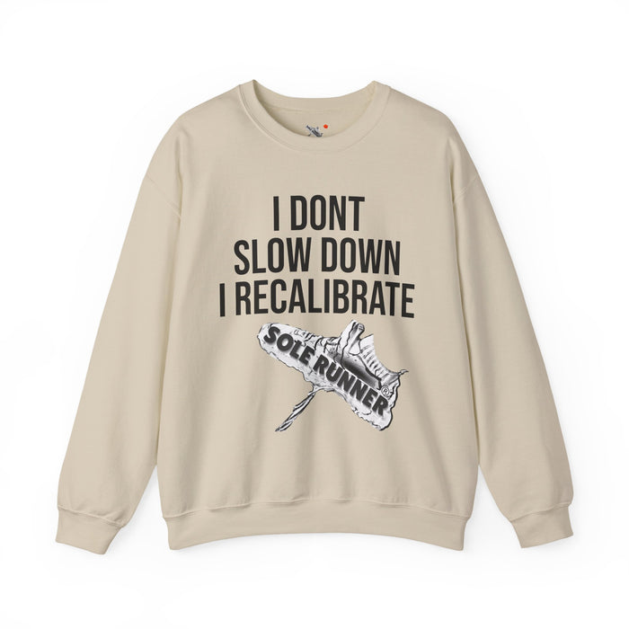 I Don't Slow Down. I Recalibrate: Unisex Heavy Blend™ Crewneck Sweatshirt