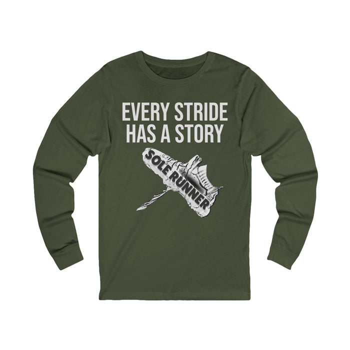 Every Stride Has A Story: Unisex Jersey Long Sleeve Tee