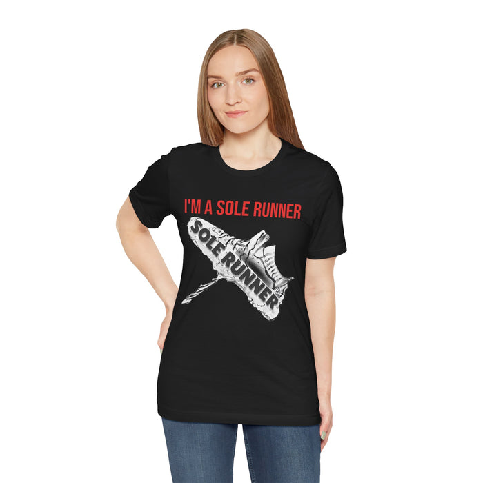 I'm A Sole Runner®: Unisex Jersey Short Sleeve Tee