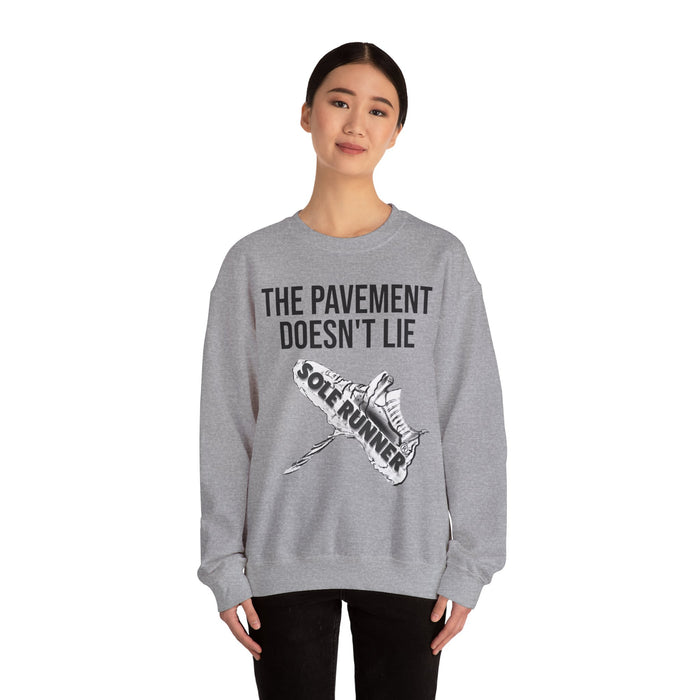 The Pavement Doesn't Lie: Unisex Heavy Blend™ Crewneck Sweatshirt