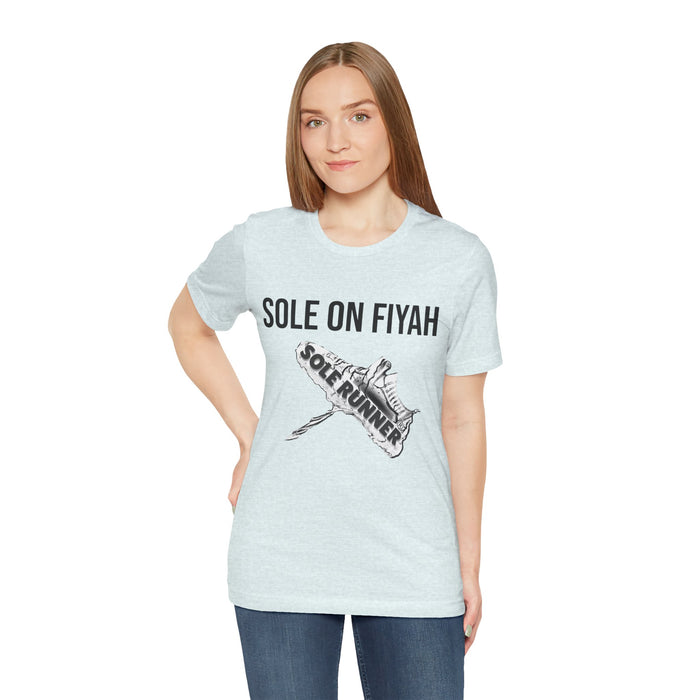 Sole On Fiyah: Unisex Jersey Short Sleeve Tee