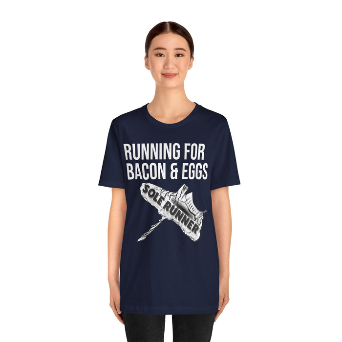 Running For Bacon & Eggs: Unisex Jersey Short Sleeve Tee