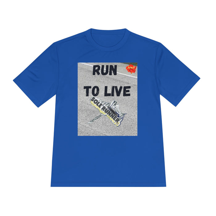 Run To Live-Whimsical Moisture Wicking Unisex T-Shirt For Runners