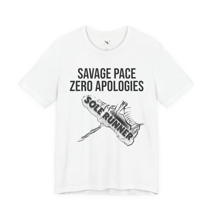 Savage Pace Zero Apologies: Unisex Jersey Short Sleeve Tee