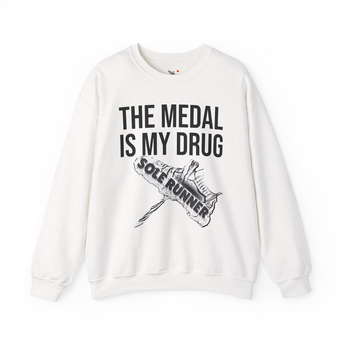 The Medal Is My Drug: Unisex Heavy Blend™ Crewneck Sweatshirt