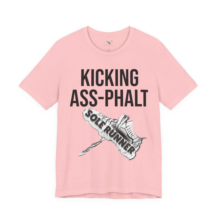 Kicking Ass-Phalt: Unisex Jersey Short Sleeve Tee