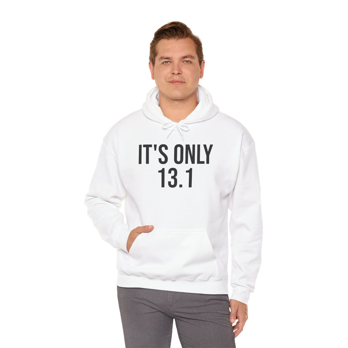 It's Only 13.1: Unisex Heavy Blend™ Hooded Sweatshirt