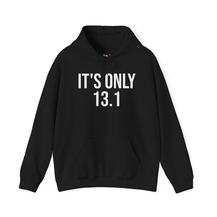 It's Only 13.1: Unisex Heavy Blend™ Hooded Sweatshirt