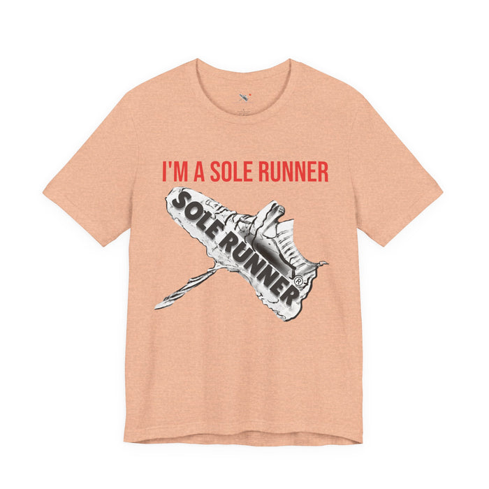 I'm A Sole Runner®: Unisex Jersey Short Sleeve Tee
