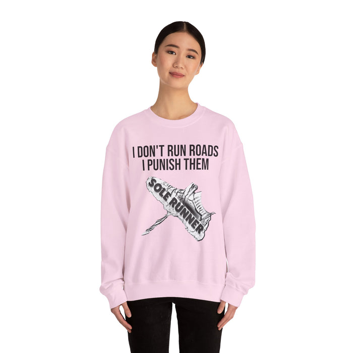 I Don't Run Roads. I Punish Them: Unisex Heavy Blend™ Crewneck Sweatshirt