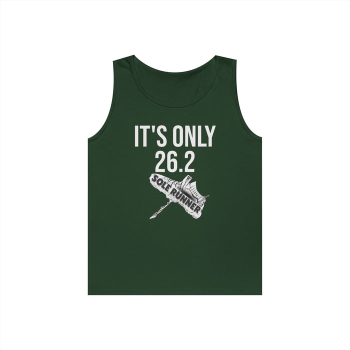 It's Only 26.2: Unisex Heavy Cotton Tank Top