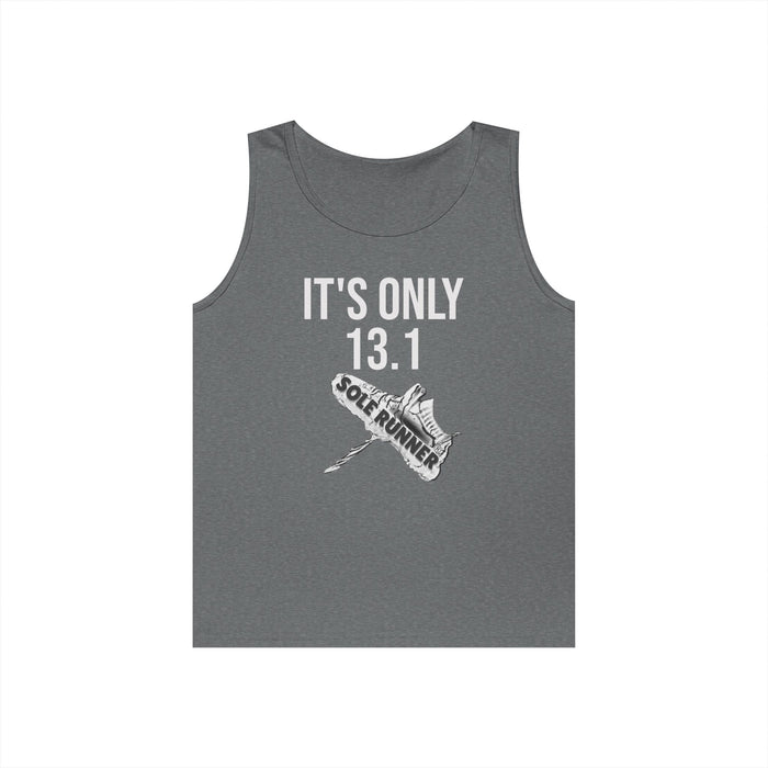 It's Only 13.1: Unisex Heavy Cotton Tank Top