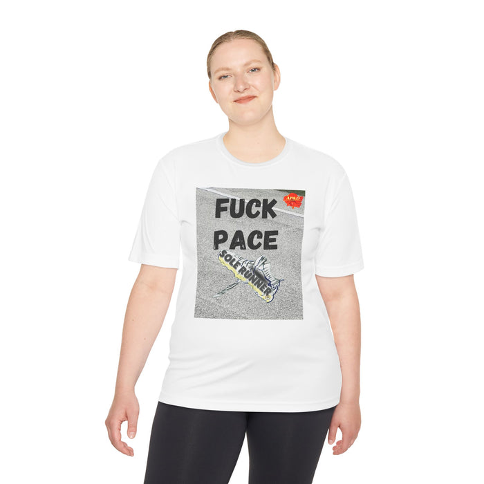 Fuck Pace-Whimsical Moisture Wicking Unisex T-Shirt For Runners