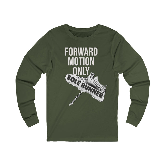 Forward Motion Only-Sole Runner®: Unisex Jersey Long Sleeve Tee