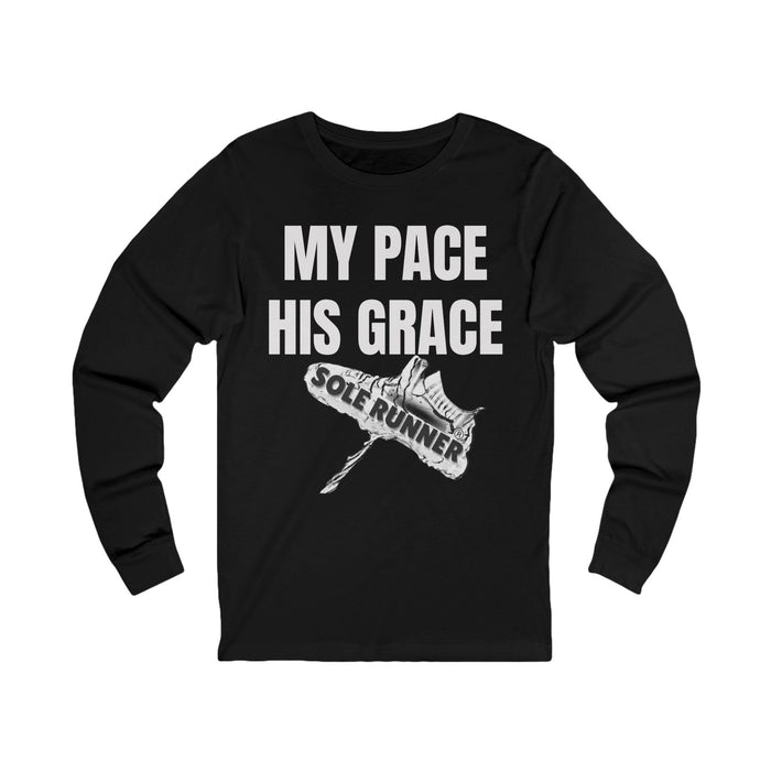 MY PACE. HIS GRACE: Unisex Jersey Long Sleeve Tee