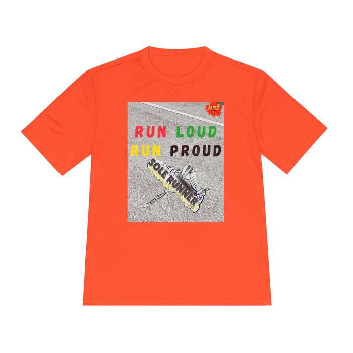 Run Loud, Run Proud-Whimsical Moisture Wicking Unisex T-Shirt For Runners