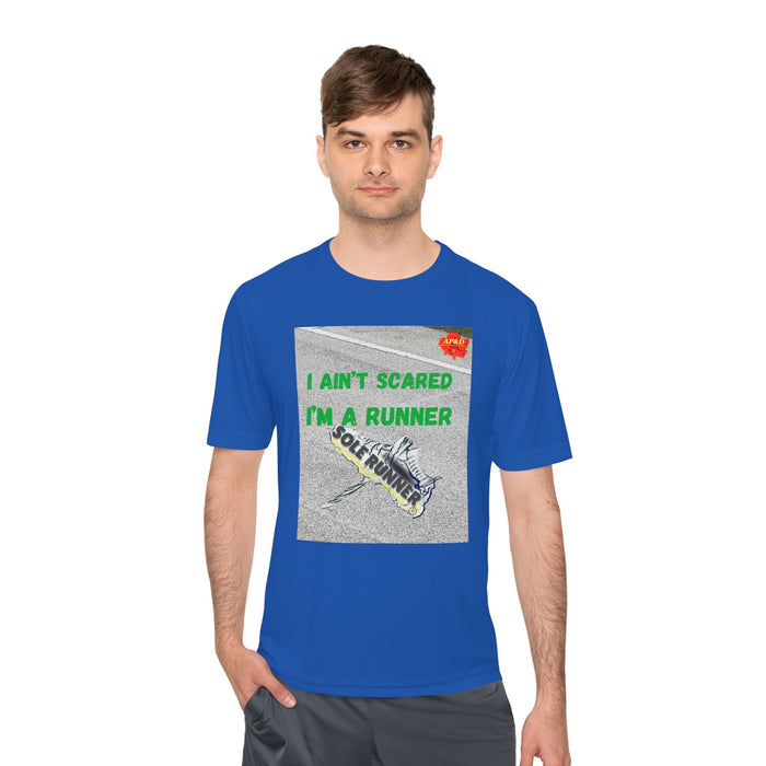 I Ain't Scared, I'm A Runner, Whimsical Moisture Wicking Unisex T-Shirt for Runners