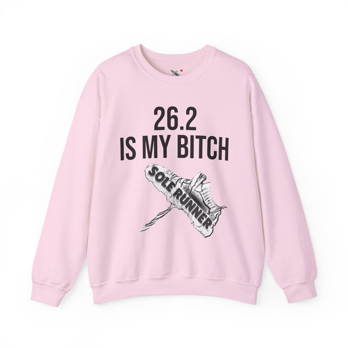 26.2 Is My Bitch: Unisex Heavy Blend™ Crewneck Sweatshirt