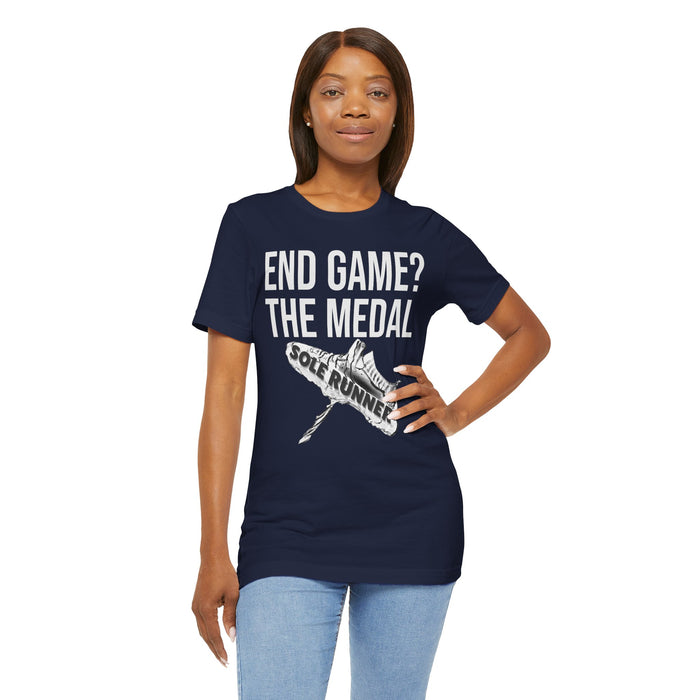 End Game? The Medal: Unisex Jersey Short Sleeve Tee