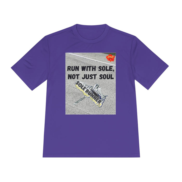 Run With Sole, Not Just Soul-Whimsical Moisture Wicking Unisex T-Shirt For Runners