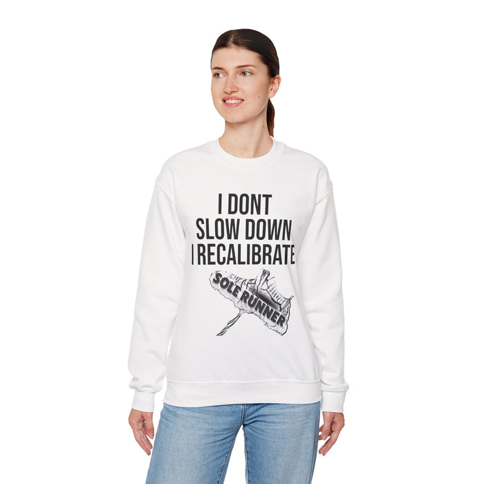 I Don't Slow Down. I Recalibrate: Unisex Heavy Blend™ Crewneck Sweatshirt