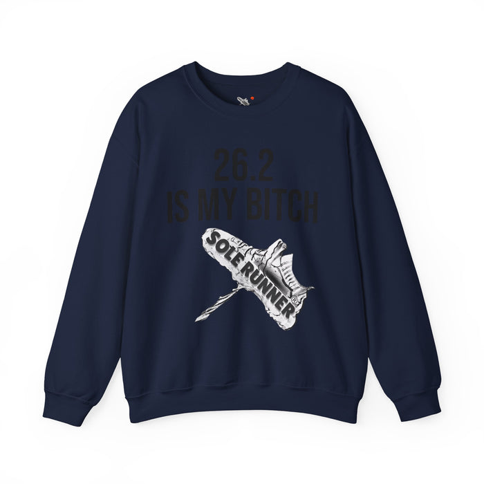 26.2 Is My Bitch: Unisex Heavy Blend™ Crewneck Sweatshirt