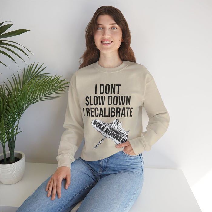 I Don't Slow Down. I Recalibrate: Unisex Heavy Blend™ Crewneck Sweatshirt