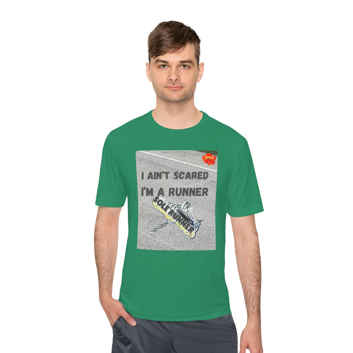 I Ain't Scared, I'm a Runner - Whimsical Moisture Wicking Unisex T-Shirt For Runners