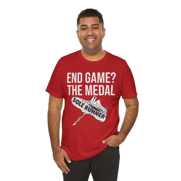 End Game? The Medal: Unisex Jersey Short Sleeve Tee