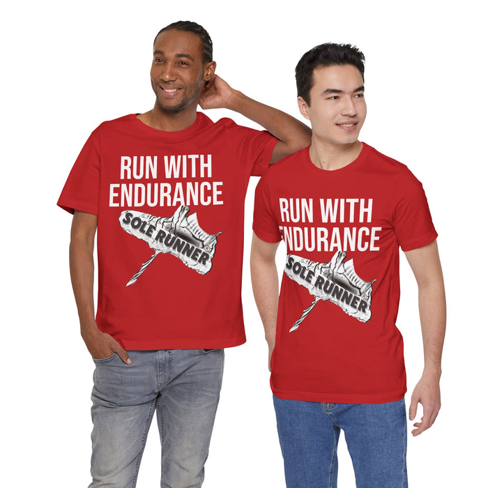 Run With Endurance: Unisex Jersey Short Sleeve Tee