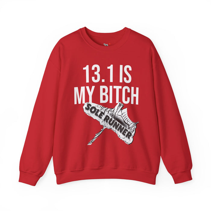 13.1 Is My Bitch: Unisex Heavy Blend™ Crewneck Sweatshirt