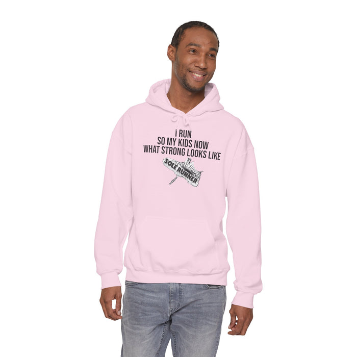 I Run So My Kids Know What Strong Looks Like: Unisex Heavy Blend™ Hooded Sweatshirt