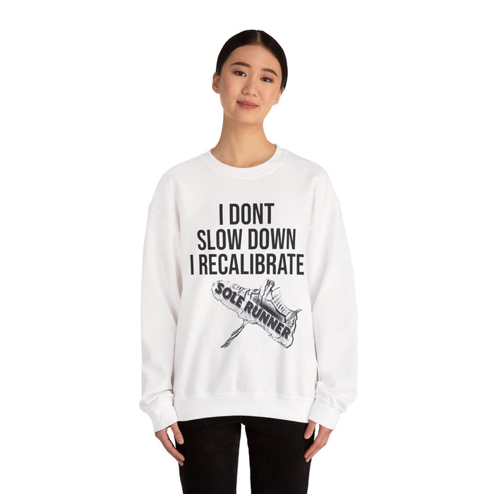 I Don't Slow Down. I Recalibrate: Unisex Heavy Blend™ Crewneck Sweatshirt