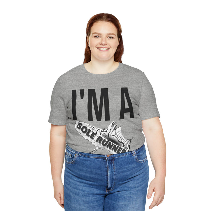 I'm Sole Runner®: Unisex Jersey Short Sleeve Tee