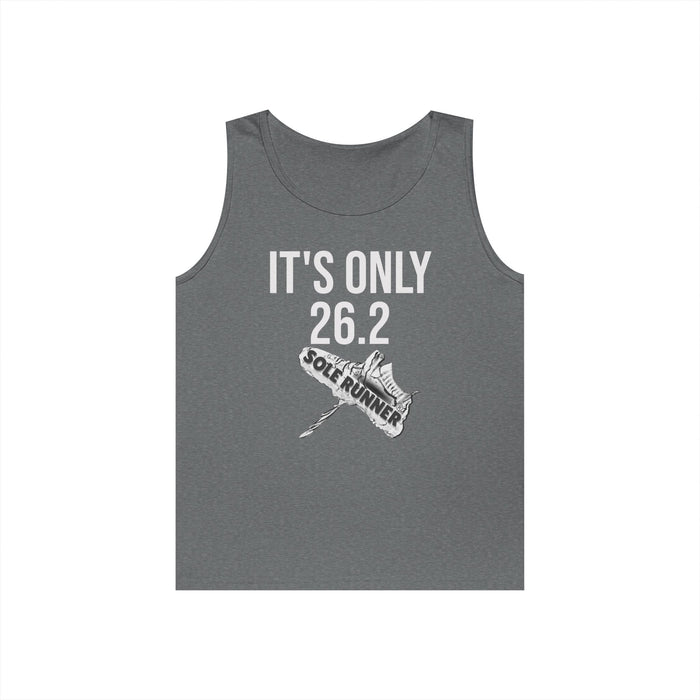 It's Only 26.2: Unisex Heavy Cotton Tank Top