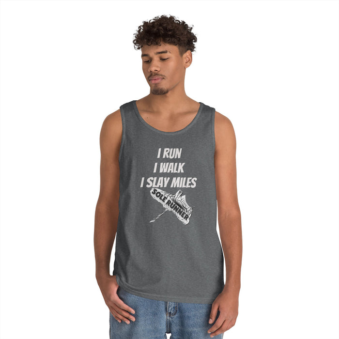 I Run. I Walk. I Slay Miles: Unisex Heavy Cotton Tank Top