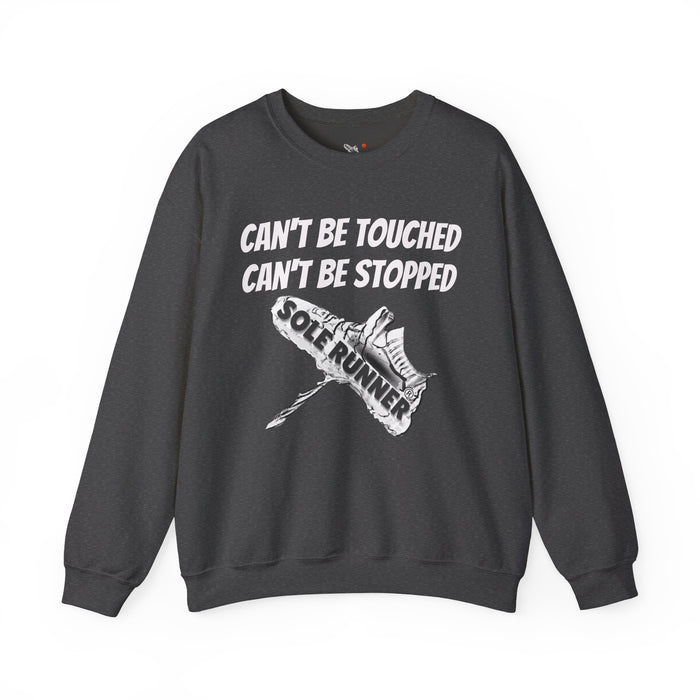 Can't Be Touched. Can't Be Stopped: Unisex Heavy Blend™ Crewneck Sweatshirt