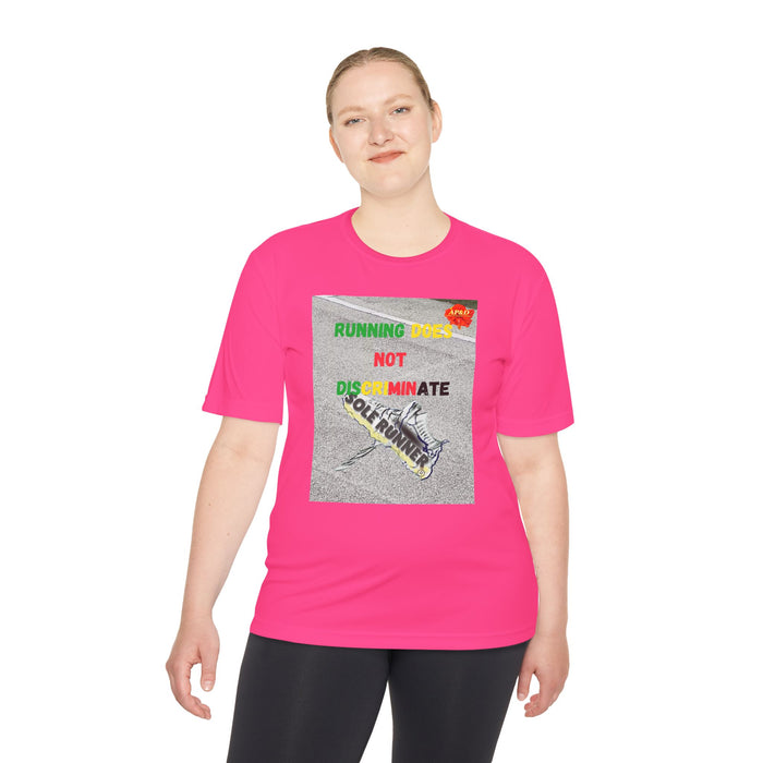 Running Does Not Discriminate - Whimsical Moisture Wicking Unisex T-Shirt for Runners