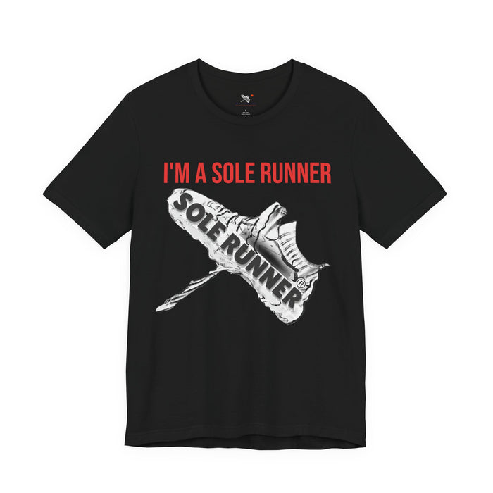 I'm A Sole Runner®: Unisex Jersey Short Sleeve Tee