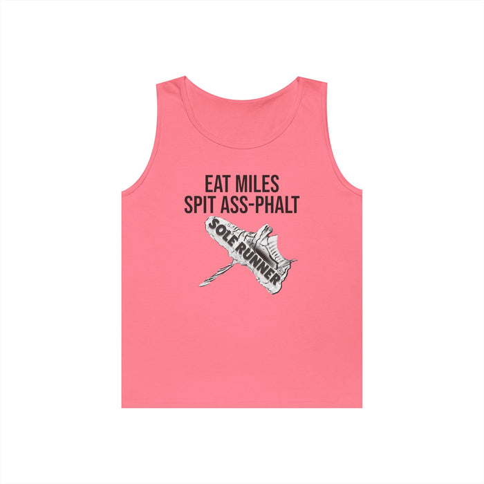Eat Miles. Spit Ass-Phalt: Unisex Heavy Cotton Tank Top