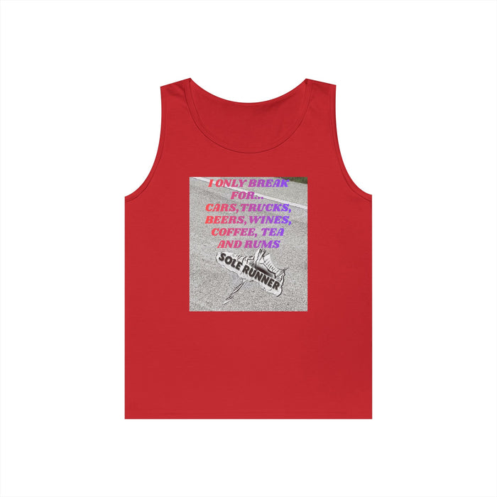 I Only Run For Cars, Trucks, Beers, Wines, Coffee, Tea, And Rums: Unisex Heavy Cotton Tank Top