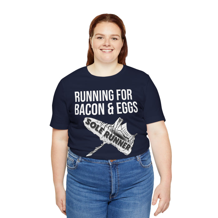 Running For Bacon & Eggs: Unisex Jersey Short Sleeve Tee