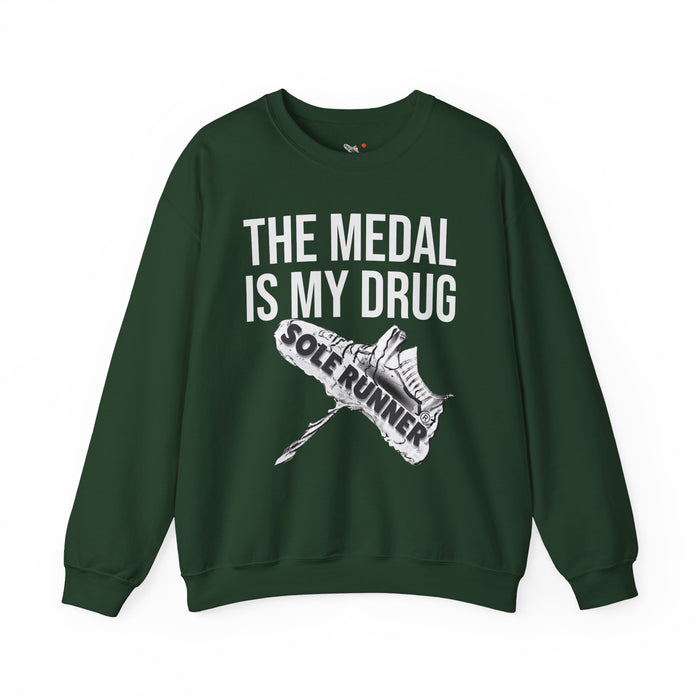 The Medal Is My Drug: Unisex Heavy Blend™ Crewneck Sweatshirt