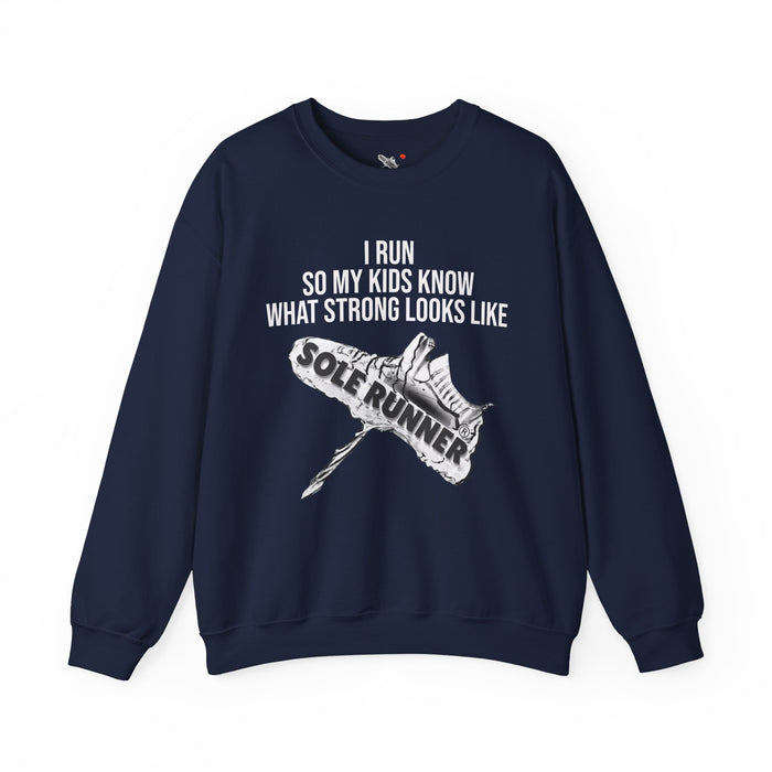 I Run So My Kids Know What Strong Looks Like: Unisex Heavy Blend™ Crewneck Sweatshirt