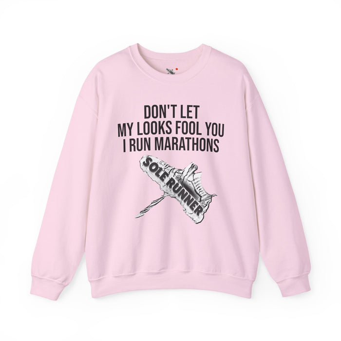 Don't Let My Looks Fool You. I Run Marathons: Unisex Heavy Blend™ Crewneck Sweatshirt