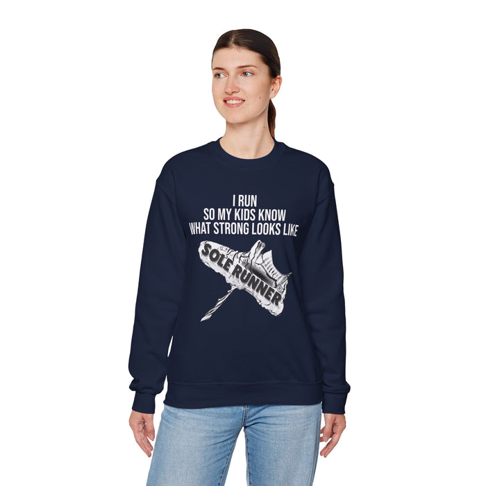 I Run So My Kids Know What Strong Looks Like: Unisex Heavy Blend™ Crewneck Sweatshirt