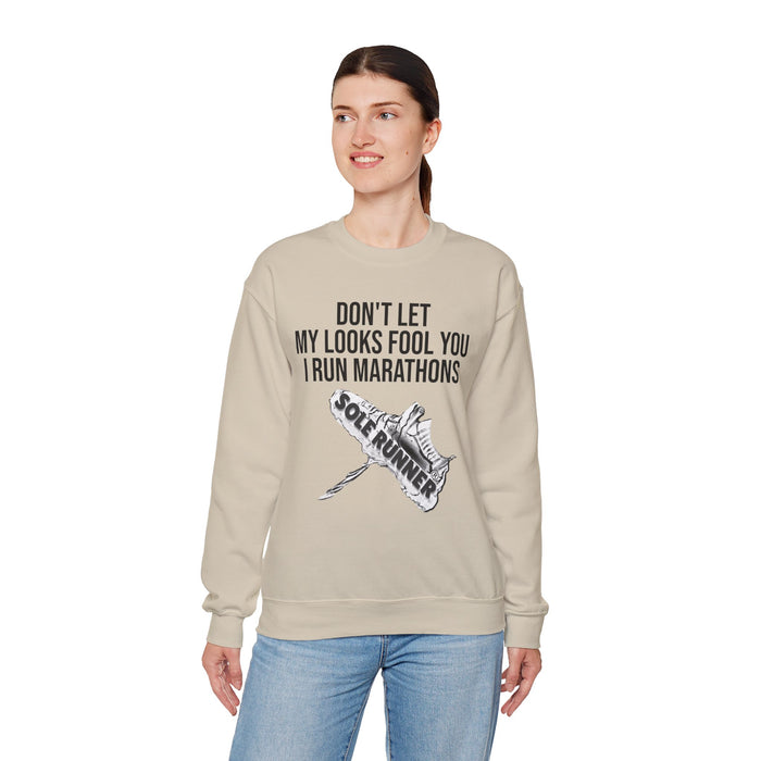 Don't Let My Looks Fool You. I Run Marathons: Unisex Heavy Blend™ Crewneck Sweatshirt
