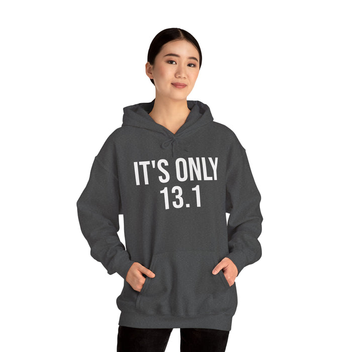 It's Only 13.1: Unisex Heavy Blend™ Hooded Sweatshirt