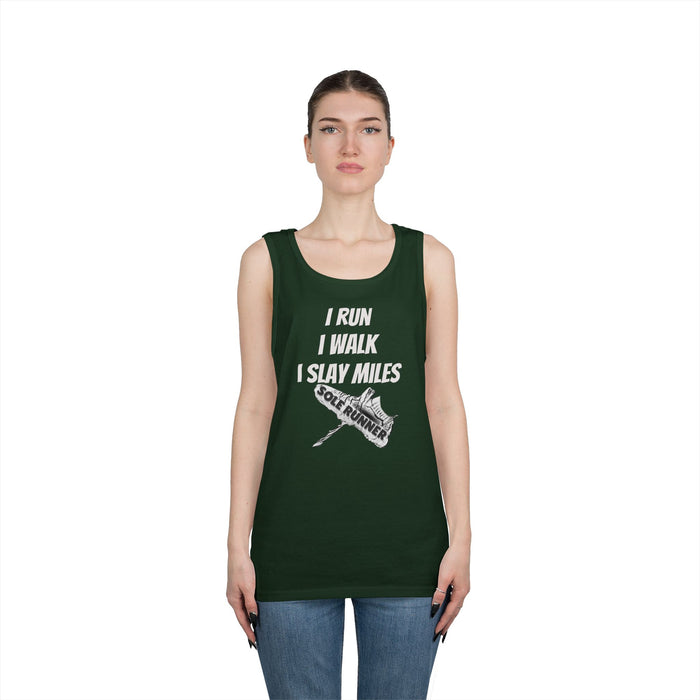 I Run. I Walk. I Slay Miles: Unisex Heavy Cotton Tank Top